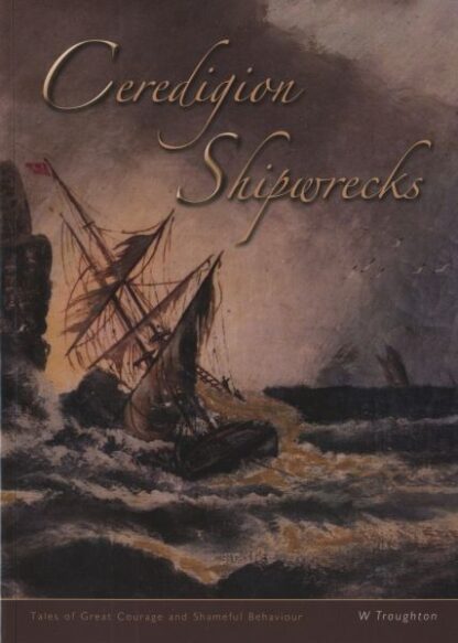 'Ceredigion Shipwrecks' by William Troughton